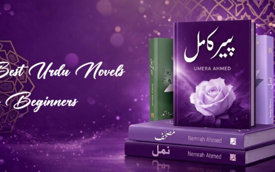 Best Urdu Novels for Beginners